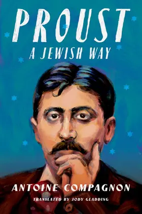 Compagnon |  Proust, a Jewish Way | eBook | Sack Fachmedien