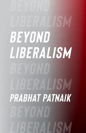 Patnaik |  Beyond Liberalism | eBook | Sack Fachmedien