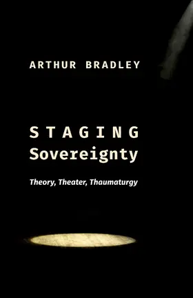 Bradley |  Staging Sovereignty | eBook | Sack Fachmedien