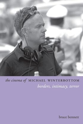 Bennett |  The Cinema of Michael Winterbottom | eBook | Sack Fachmedien