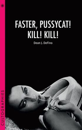 DeFino |  Faster, Pussycat! Kill! Kill! | eBook | Sack Fachmedien