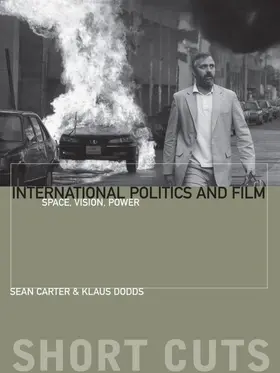 Carter / Dodds |  International Politics and Film | eBook | Sack Fachmedien