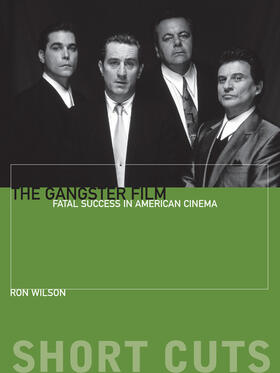 Wilson |  The Gangster Film | eBook | Sack Fachmedien