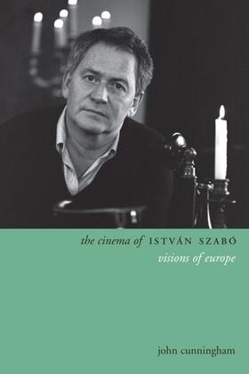 Cunningham |  The Cinema of István Szabó | eBook | Sack Fachmedien