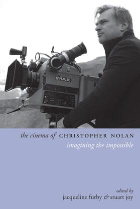 Furby / Joy |  The Cinema of Christopher Nolan | eBook | Sack Fachmedien