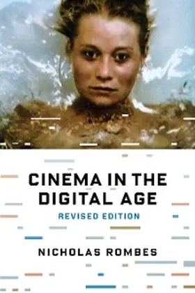 Rombes |  Cinema in the Digital Age | eBook | Sack Fachmedien