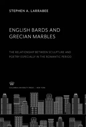 Larrabee |  English Bards and Grecian Marbles | eBook | Sack Fachmedien