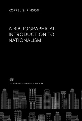 Pinson |  A Bibliographical Introduction to Nationalism | eBook | Sack Fachmedien