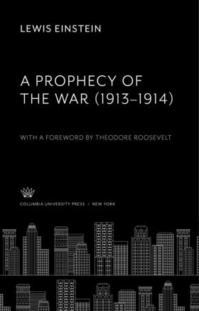 Einstein |  A Prophecy of the War (1913-1914) | eBook | Sack Fachmedien