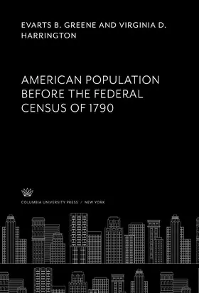 Greene / Harrington |  American Population Before the Federal Census of 1790 | eBook | Sack Fachmedien