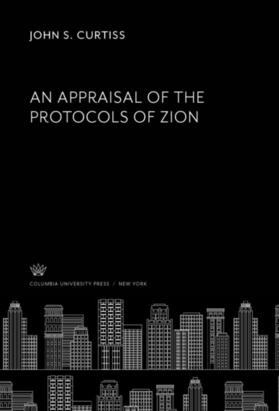 Curtiss |  An Appraisal of the Protocols of Zion | eBook | Sack Fachmedien