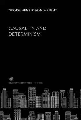 Wright |  Causality and Determinism | eBook | Sack Fachmedien