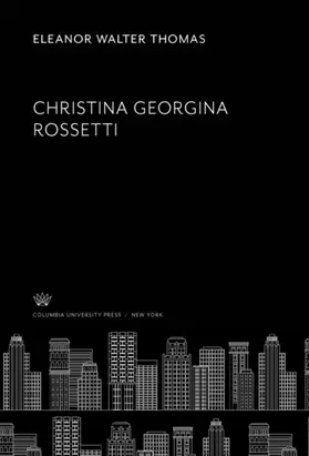 Thomas |  Christina Georgina Rossetti | eBook | Sack Fachmedien