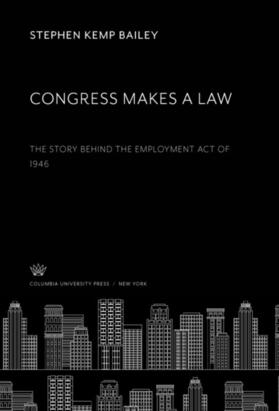 Bailey |  Congress Makes a Law | eBook | Sack Fachmedien