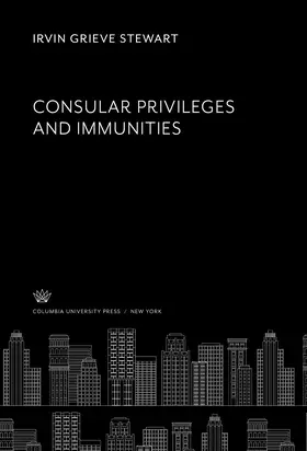 Stewar |  Consular Privileges and Immunities | eBook | Sack Fachmedien