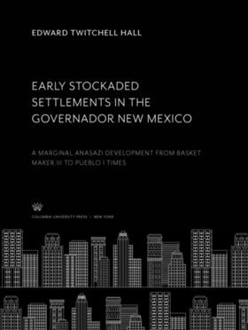 Hall |  Early Stockaded Settlements in the Governador New Mexico | eBook | Sack Fachmedien