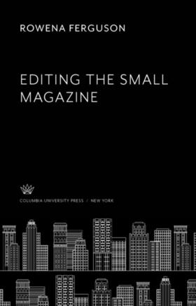 Ferguson |  Editing the Small Magazine | eBook | Sack Fachmedien