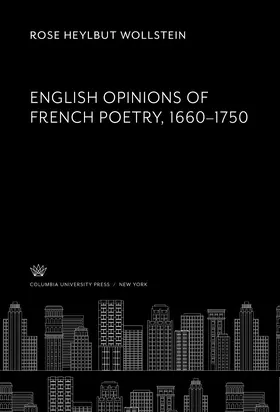 Wollstein |  English Opinions of French Poetry 1660–1750 | eBook | Sack Fachmedien