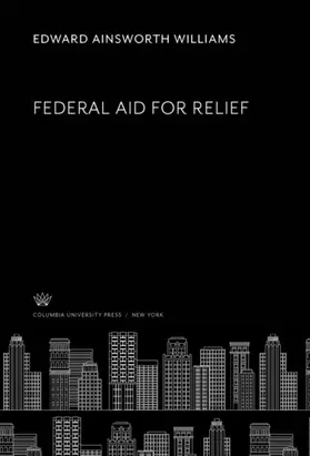 Williams |  Federal Aid for Relief | eBook | Sack Fachmedien