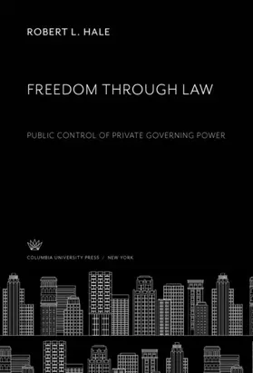 Hale |  Freedom Through Law | eBook | Sack Fachmedien