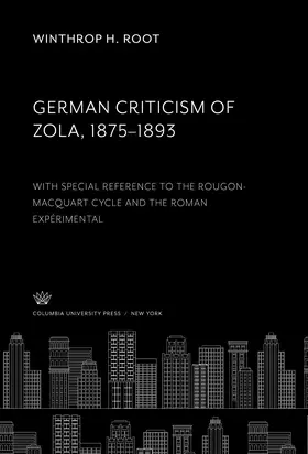 Root |  German Criticism of Zola 1875–1893 | eBook | Sack Fachmedien