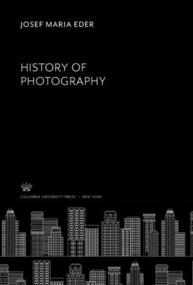Eder |  History of Photography | eBook | Sack Fachmedien