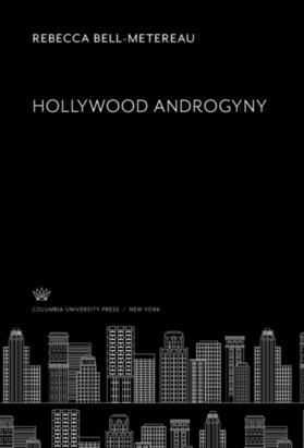 Bell-Metereau |  Hollywood Androgyny | eBook | Sack Fachmedien