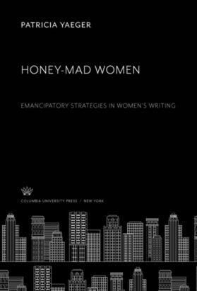 Yaeger |  Honey-Mad Women | eBook | Sack Fachmedien