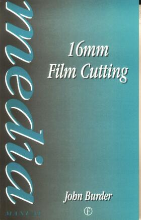 Burder |  16mm Film Cutting | Buch |  Sack Fachmedien