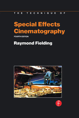 Fielding |  Techniques of Special Effects of Cinematography | Buch |  Sack Fachmedien