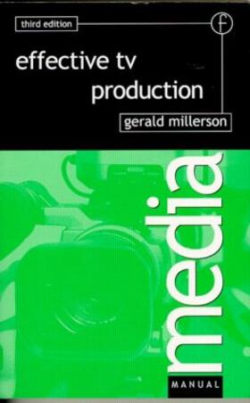 Millerson |  Effective TV Production | Buch |  Sack Fachmedien