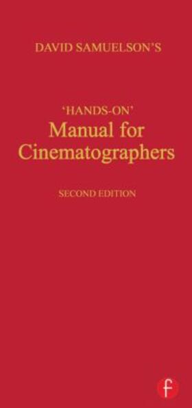 Samuelson |  Hands-on Manual for Cinematographers | Buch |  Sack Fachmedien