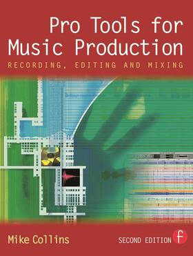 Collins | Pro Tools for Music Production | Buch | 978-0-240-51943-2 | sack.de