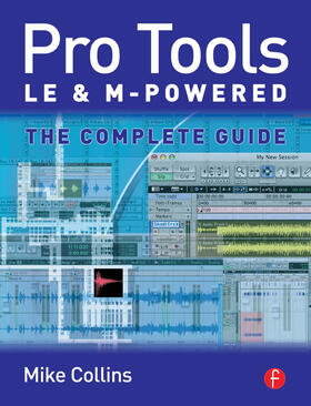 Collins | Pro Tools LE and M-Powered | Buch | 978-0-240-51999-9 | sack.de