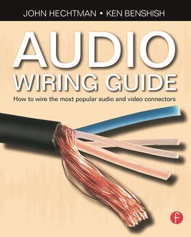 Hechtman |  Audio Wiring Guide | Buch |  Sack Fachmedien