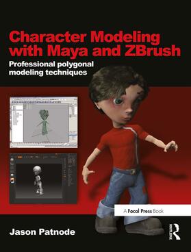 Patnode |  Character Modeling with Maya and Zbrush | Buch |  Sack Fachmedien