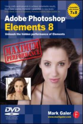 Galer |  Adobe Photoshop Elements 8: Maximum Performance | Buch |  Sack Fachmedien