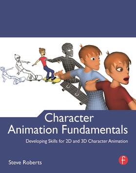 Roberts |  Character Animation Fundamentals | Buch |  Sack Fachmedien