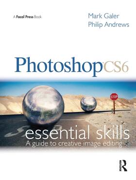 Galer / Andrews |  Photoshop Cs6: Essential Skills | Buch |  Sack Fachmedien