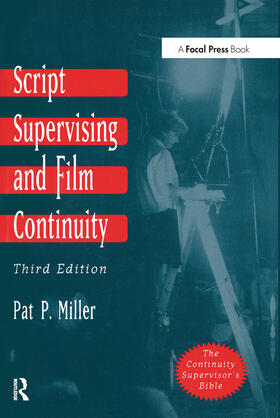 Miller |  Script Supervising and Film Continuity | Buch |  Sack Fachmedien