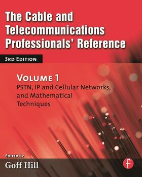 Hill |  The Cable and Telecommunications Professionals' Reference | Buch |  Sack Fachmedien