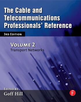 Hill |  The Cable and Telecommunications Professionals' Reference | Buch |  Sack Fachmedien