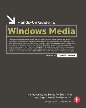 Follansbee |  Hands-On Guide to Windows Media | Buch |  Sack Fachmedien