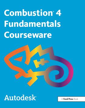 Autodesk |  Autodesk Combustion 4 Fundamentals Courseware | Buch |  Sack Fachmedien