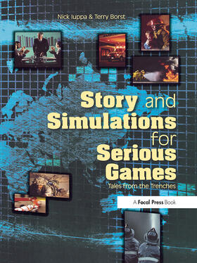 Iuppa / Borst |  Story and Simulations for Serious Games | Buch |  Sack Fachmedien