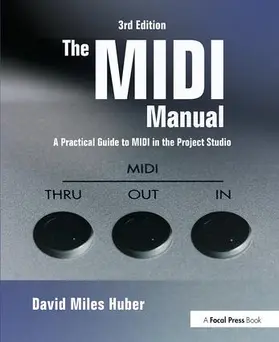 Huber |  The MIDI Manual | Buch |  Sack Fachmedien