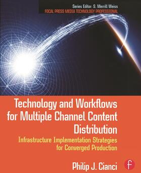 Cianci |  Technology and Workflows for Multiple Channel Content Distribution | Buch |  Sack Fachmedien