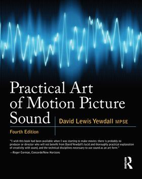 Yewdall |  Practical Art of Motion Picture Sound | Buch |  Sack Fachmedien