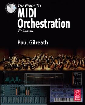 Gilreath |  The Guide to MIDI Orchestration 4e | Buch |  Sack Fachmedien
