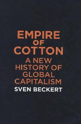 Beckert |  Empire of Cotton | Buch |  Sack Fachmedien